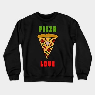 Pizza Love Crewneck Sweatshirt